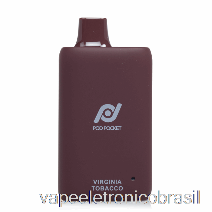 Vape Eletrônico Pod Pocket 7500 Descartável Tabaco Virginia